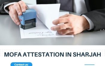 MOFA Attestation in Sharjah | MOFA Attestation Sharjah