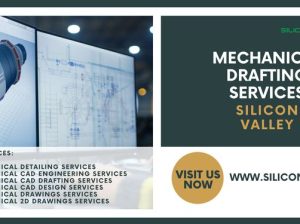 Mechanical Drafting Services – Silicon Valley